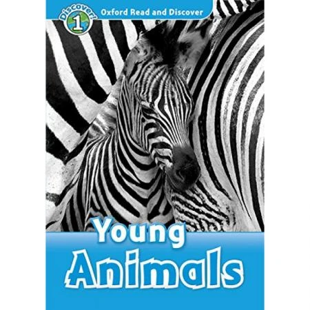 Фото Oxford Read and Discover 1 Young Animals