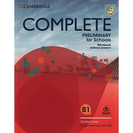 Фото Complete Preliminary for Schools Workbook without Answers with Audio Download. For the Revised Exam. Caroline Cooke