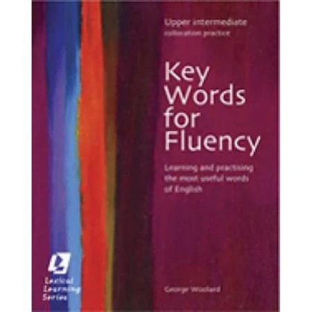 Фото Key Words for Fluency Upper Intermediate: Learning and practising the most useful words of English