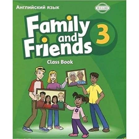 Фото Family and Friends 3. Class Book with Student's Site (Russian Edition)