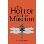 фото Horror in Museum. Howard Phillips Lovecraft