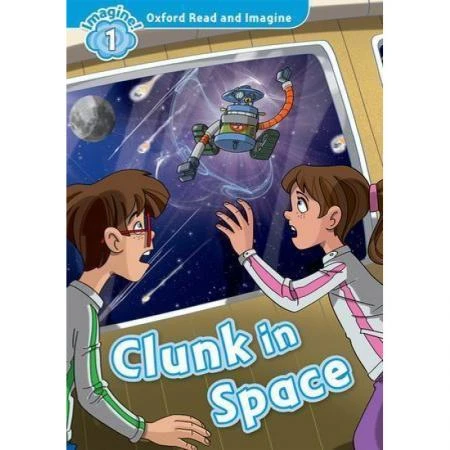 Фото Oxford Read and Imagine 1 Clunk in Space