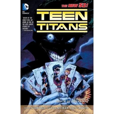 Фото Teen Titans Volume 3. Death of the Family (The New 52)