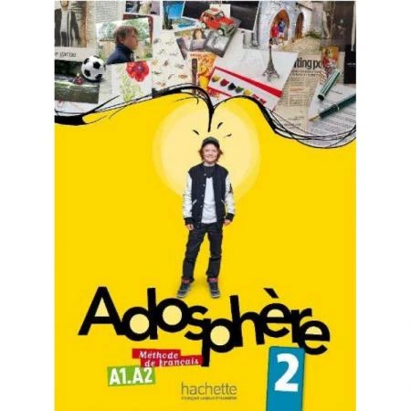 Фото Adosphere 2. Methode de francais. A1.A2 - livre + CD (French Edition)