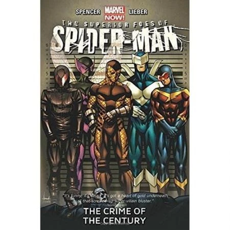 Фото Superior Foes of Spider-Man Volume 2. The Crime of the Century (Marvel Now)